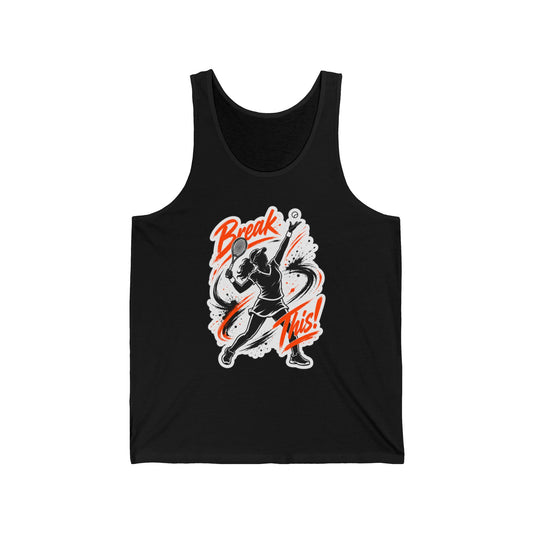 "Break This!" Women's Tank
