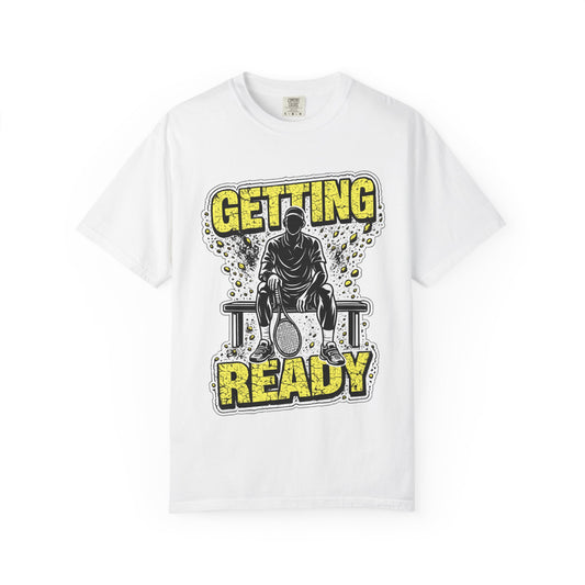 "Getting Ready!" Tennis Tee