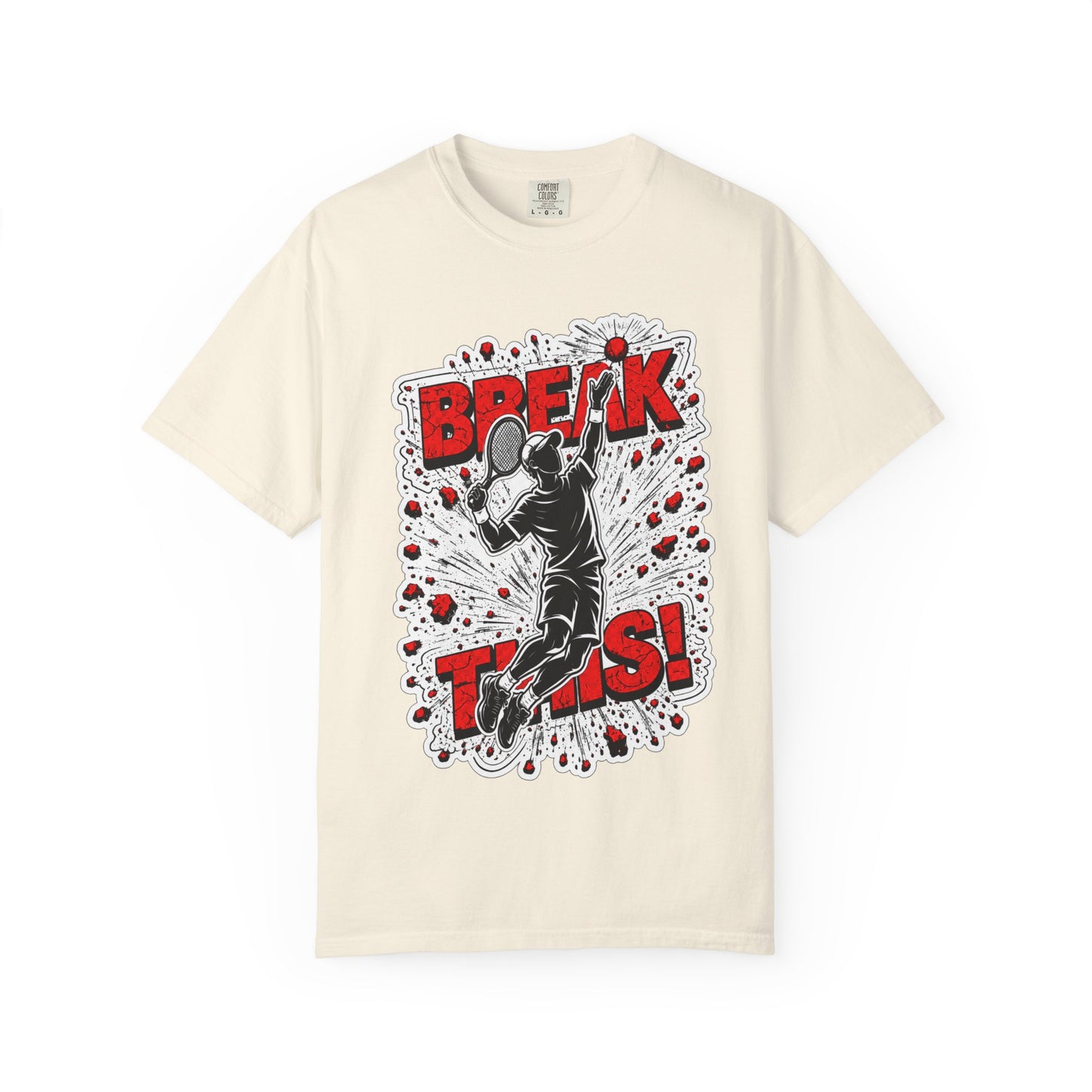"Break This!" Tennis Tee