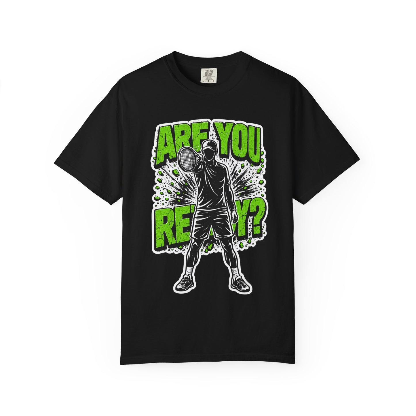 "Are You Ready?" Tennis Tee