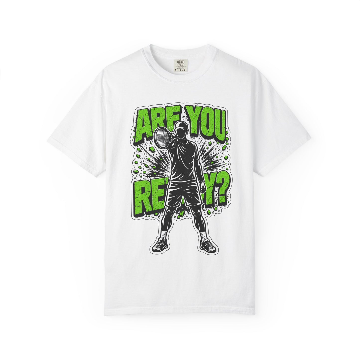 "Are You Ready?" Tennis Tee