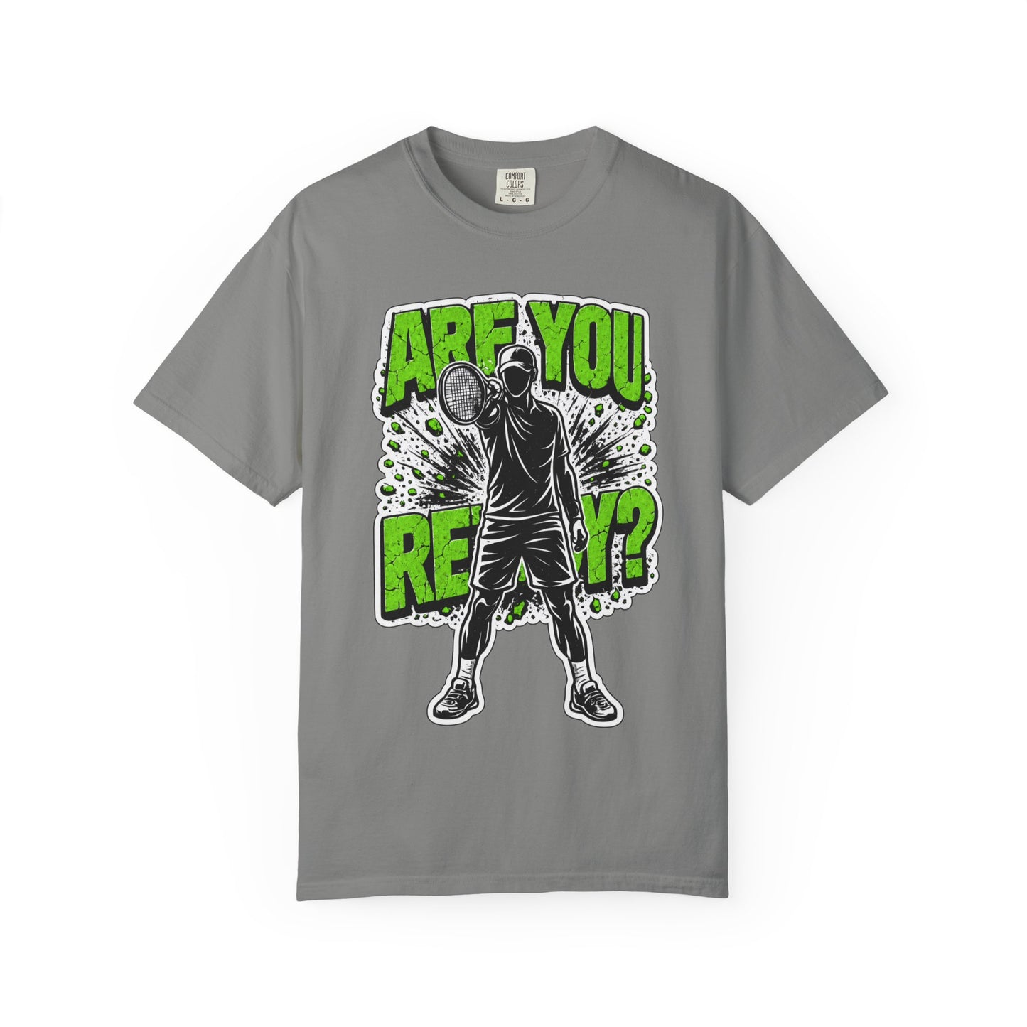 "Are You Ready?" Tennis Tee