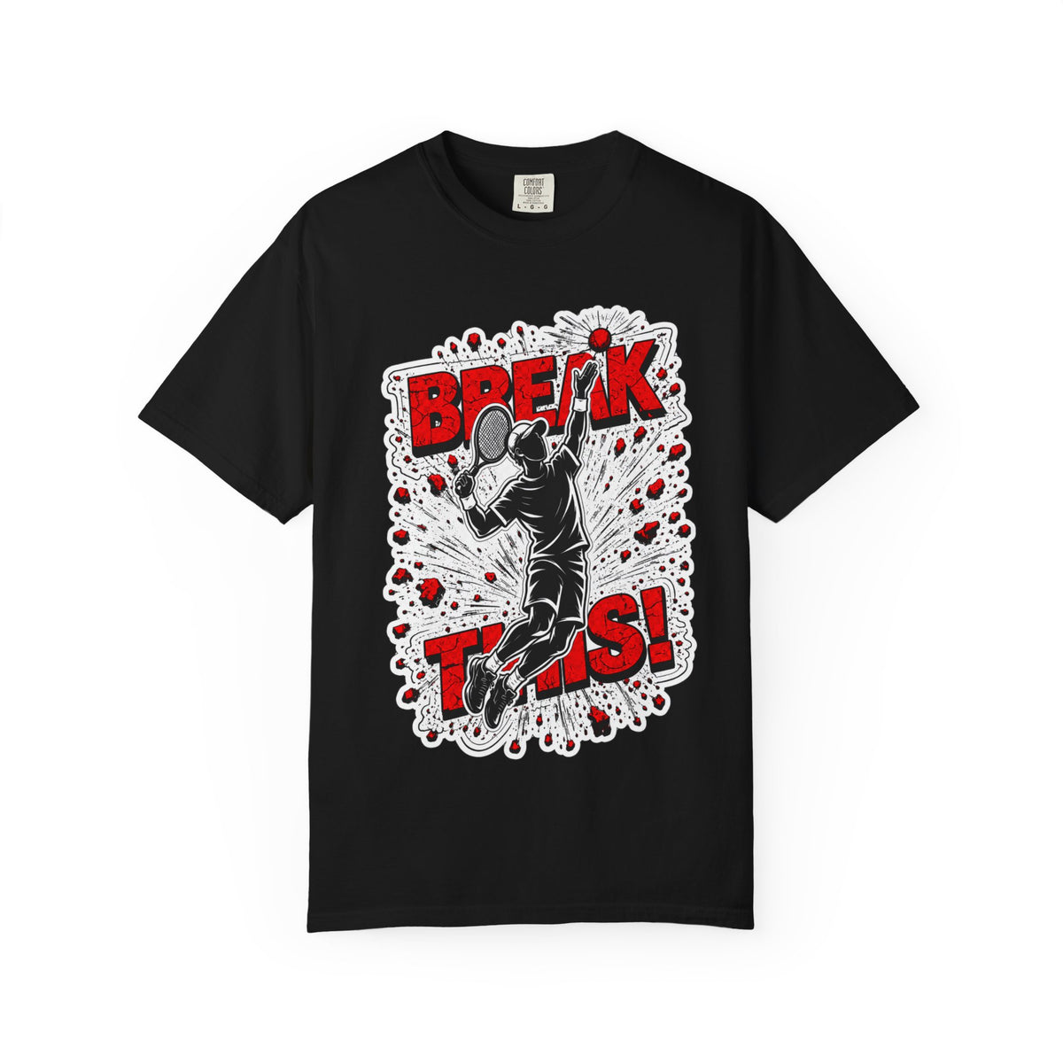 "Break This!" Tennis Tee